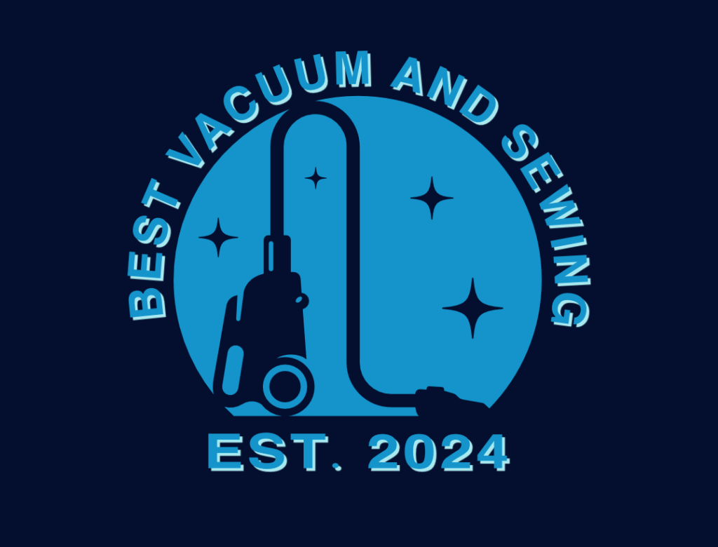 Best Vacuum and Sewing